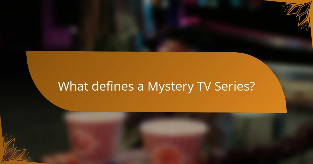What defines a Mystery TV Series?